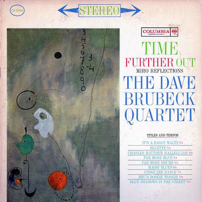 The Dave Brubeck Quartet - Time Further Out (Miro Reflections)