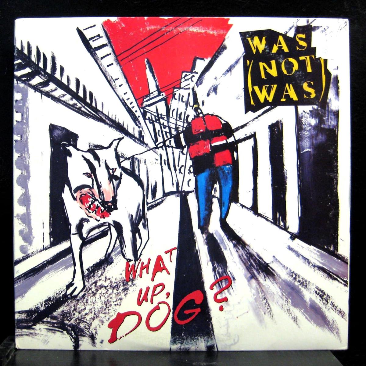 Was (Not Was) What Up, Dog? LP