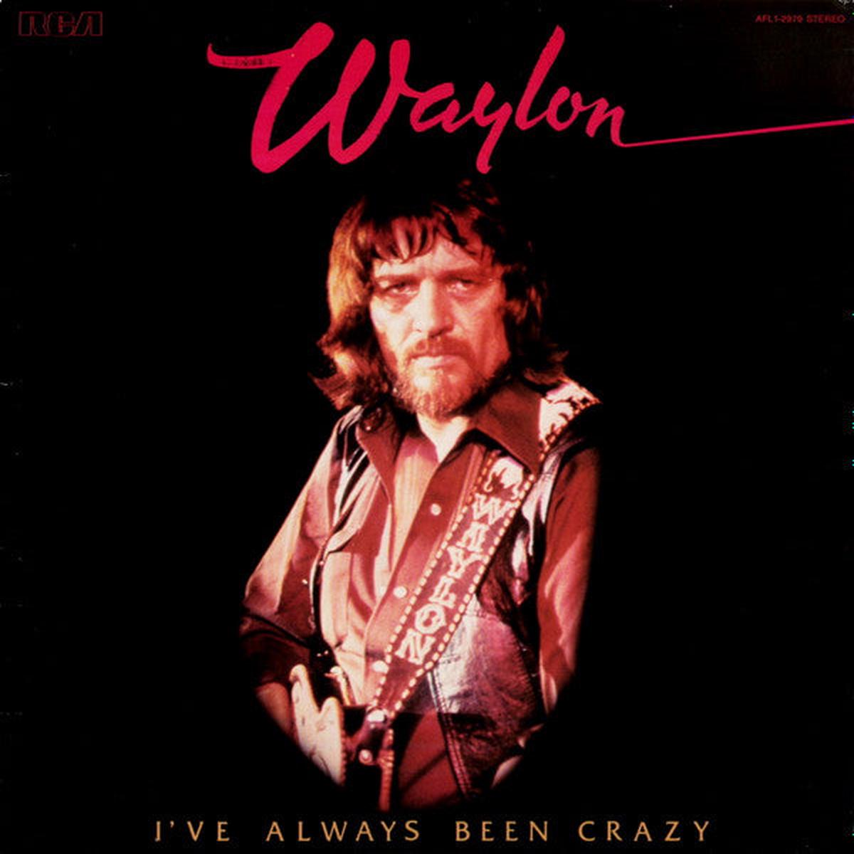 Waylon Jennings - I ve Always Been Crazy