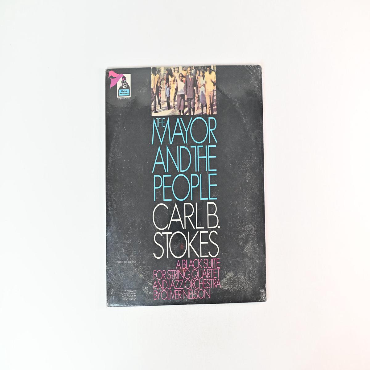Carl B Stokes - The Mayor And The People A Black Suite For String Quartet And Jazz Orchestra on Flying Dutchman Sealed