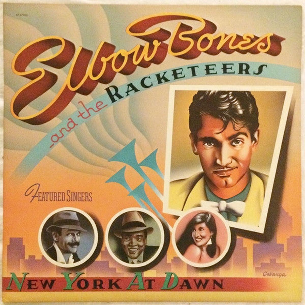 Elbow Bones And The Racketeers New York At Dawn LP
