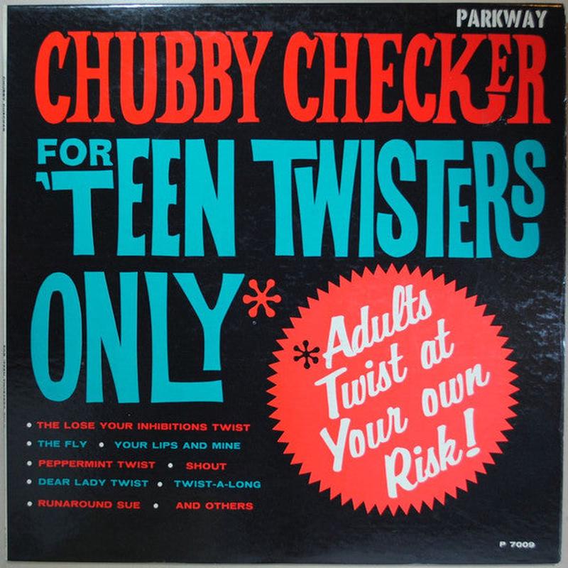 Chubby Checker - For 'Teen Twisters Only