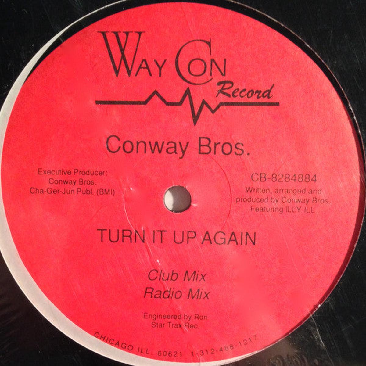 Conway Bros.* - Turn It Up Again