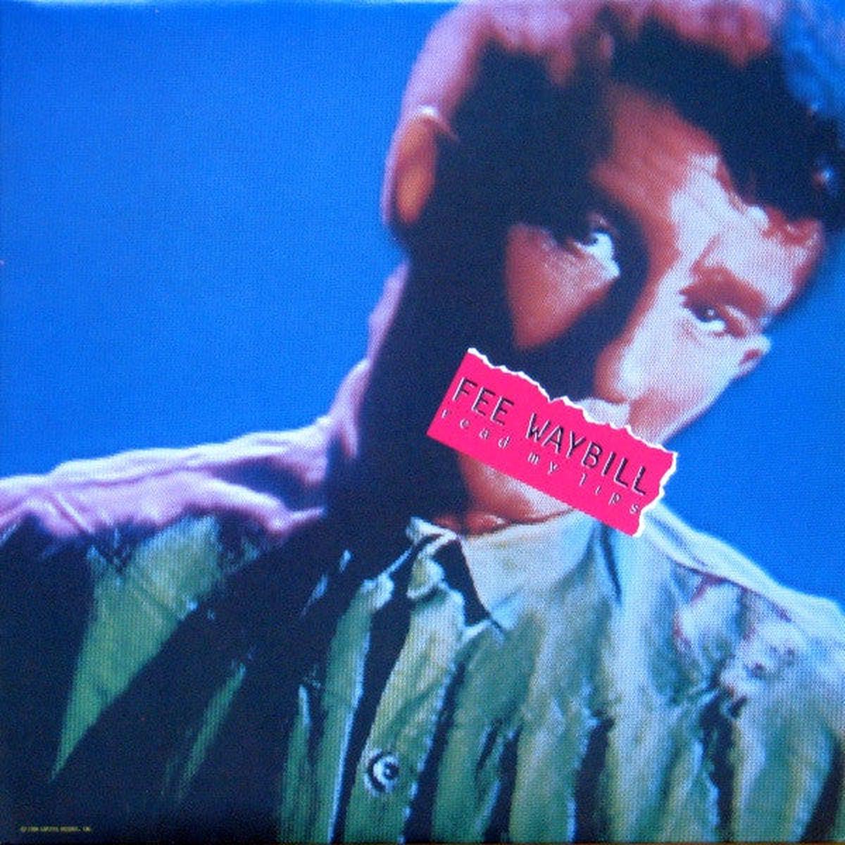 Fee Waybill  Read My Lips LP