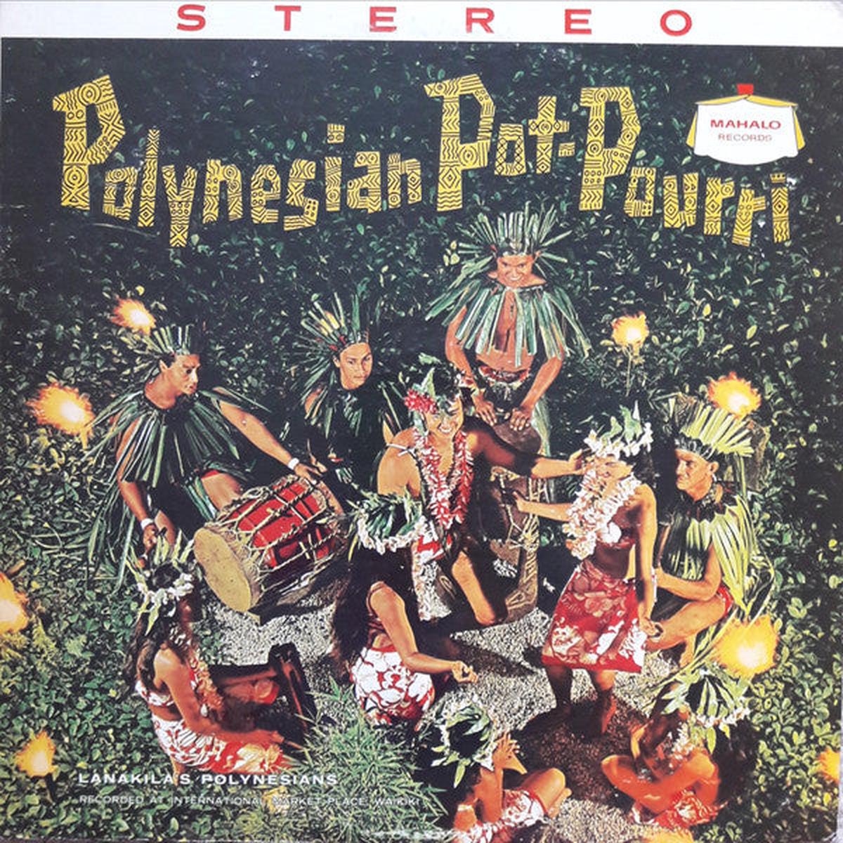 Lanakila's Polynesians Polynesian Pot-Pourri LP