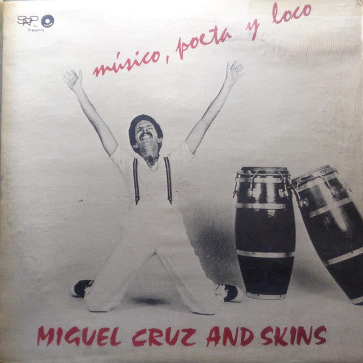 Miguel Cruz And Skins  Msico, Poeta Y Loco