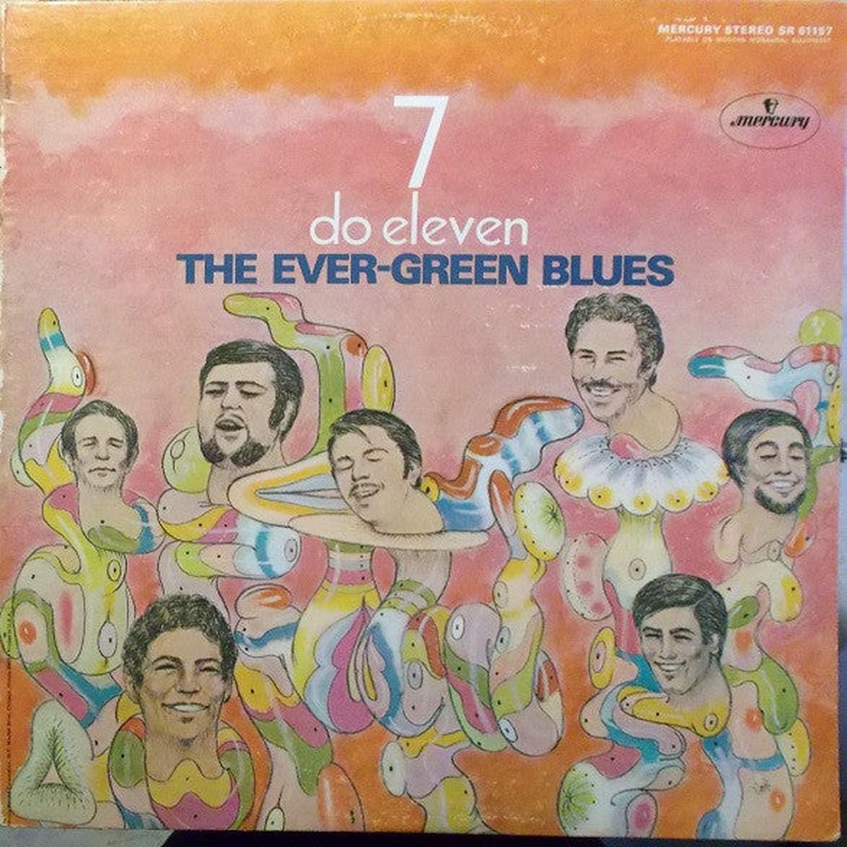 The Ever-Green Blues - 7 Do Eleven