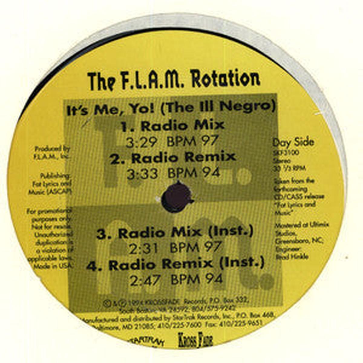 The F.L.A.M. Rotation  It's Me, Yo! (The Ill Negro) 12"