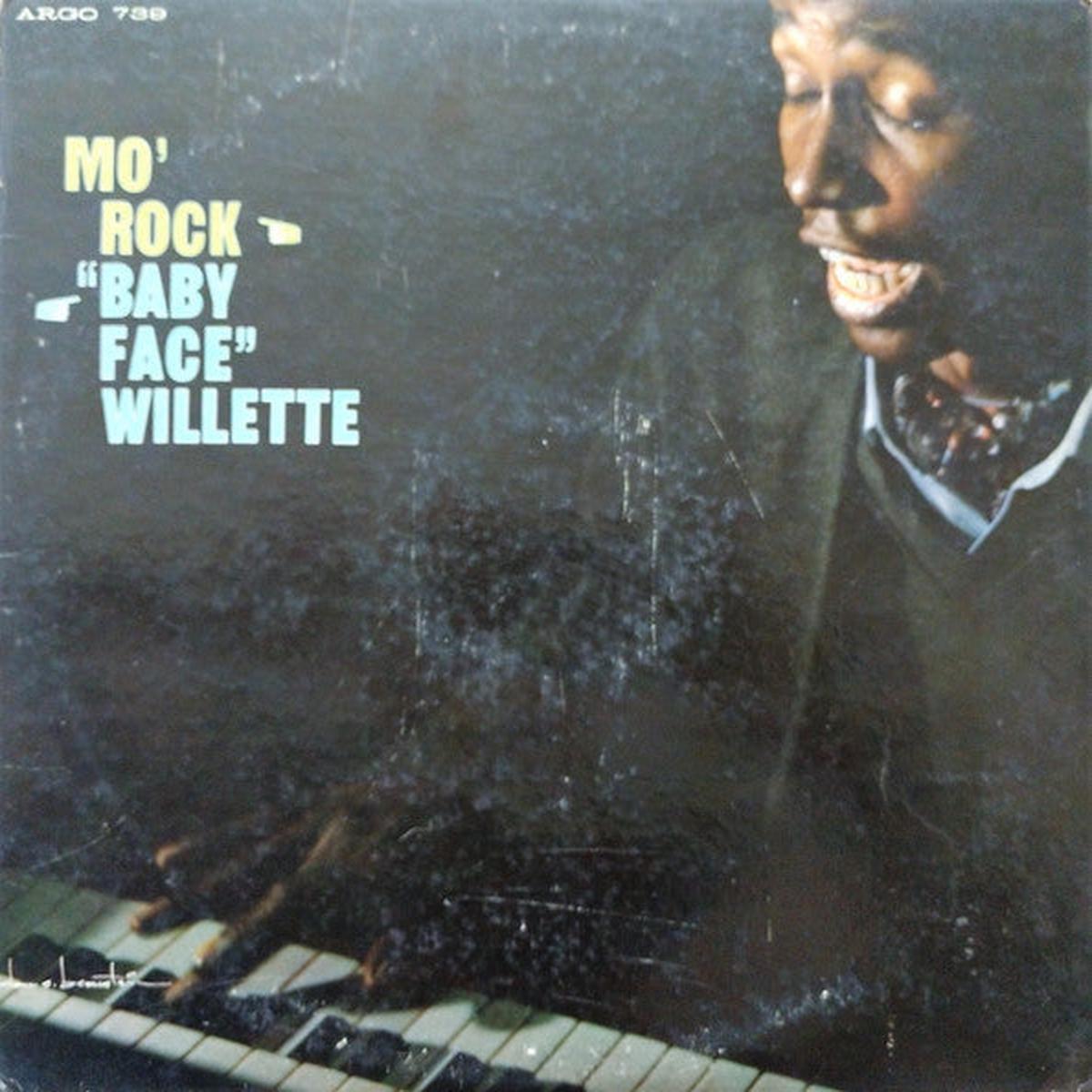 'Baby Face' Willette - Mo' Rock