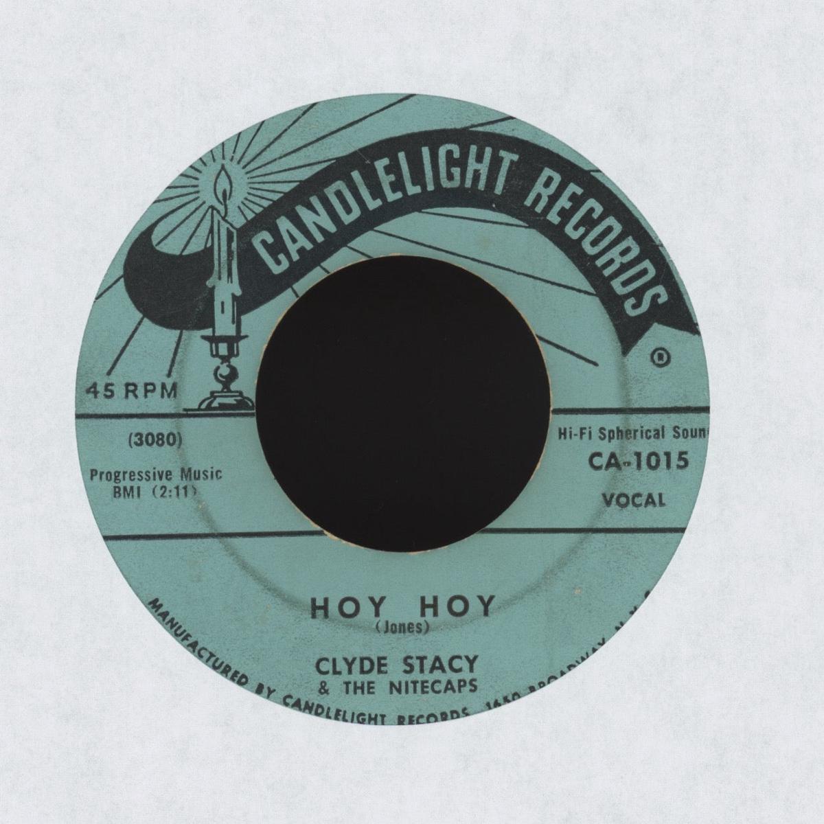 Clyde Stacy The Nitecaps - Hoy Hoy on Candlelight Rockabilly 45