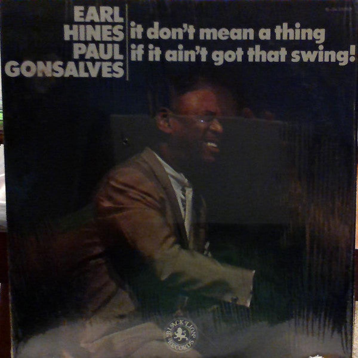 Earl Hines, Paul Gonsalves It Don't Mean A Thing If It Ain't Got That Swing! LP