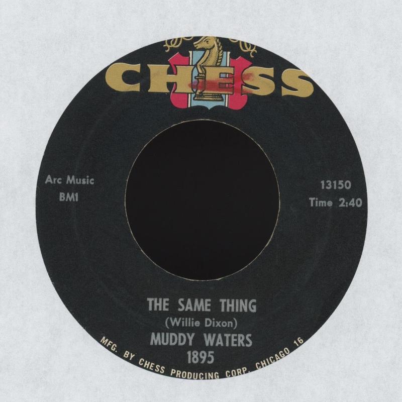 Muddy Waters - The Same Thing on Chess R&B Blues 45