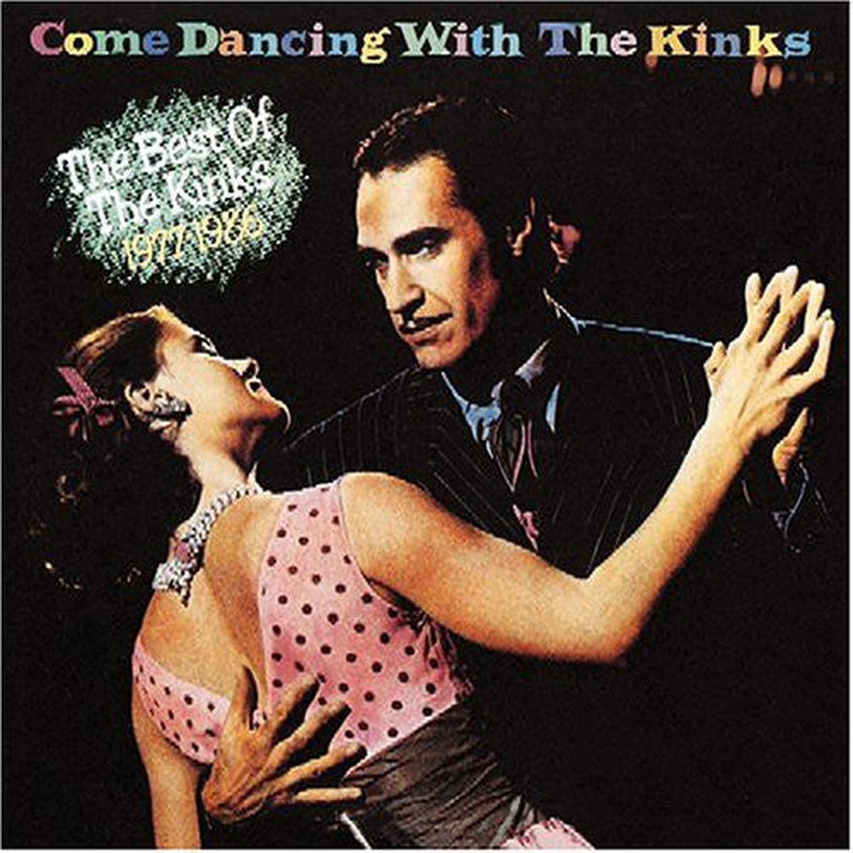 The Kinks - Come Dancing With The Kinks (The Best Of The Kinks 1977-1986)