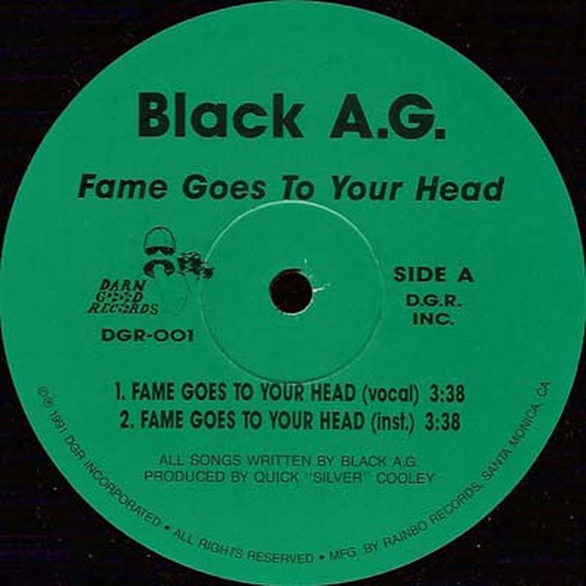 Black A.G.  Fame Goes To Your Head 12"