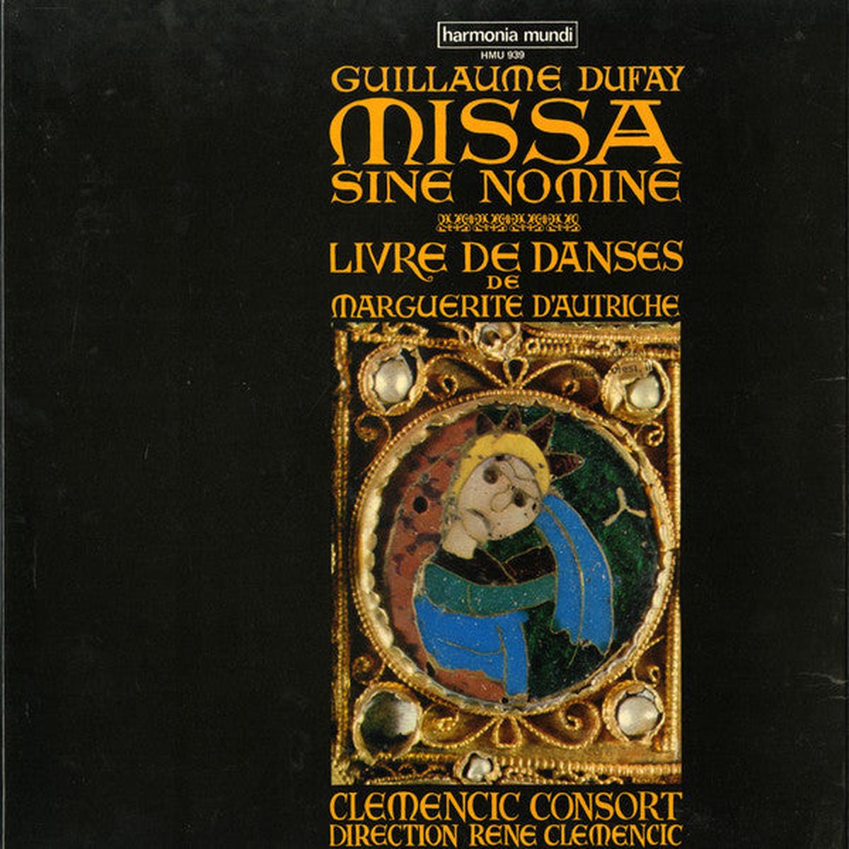 Guillaume Dufay, Clemencic Consort Missa Sine Nomine - Danses Mdivales LP