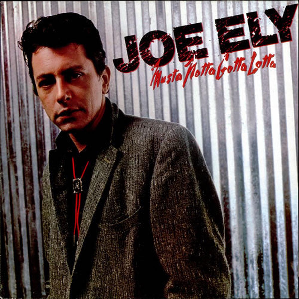 Joe Ely Musta Notta Gotta Lotta LP