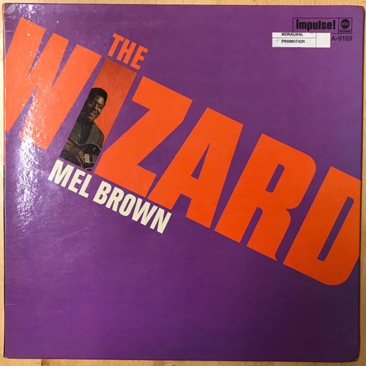 Mel Brown - The Wizard