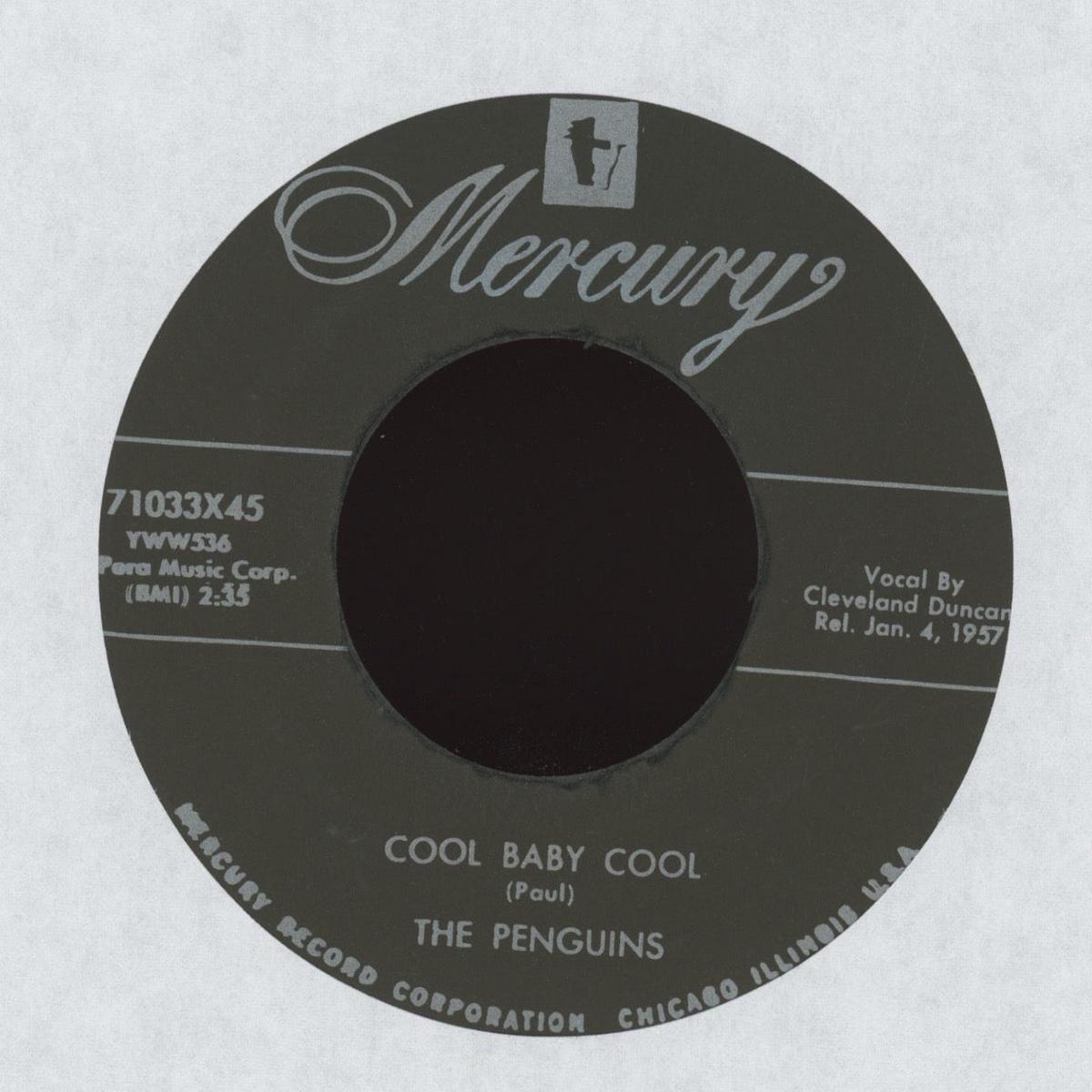The Penguins - Cool Baby Cool on Mercury RB Doo Wop 45