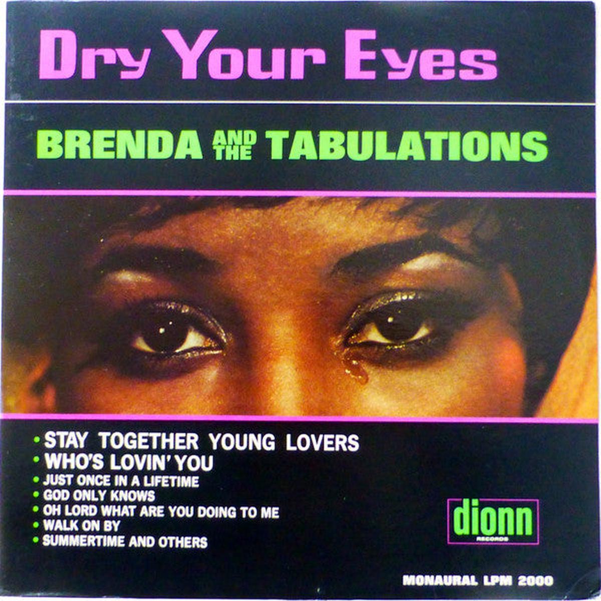 Brenda And The Tabulations - Dry Your Eyes LP