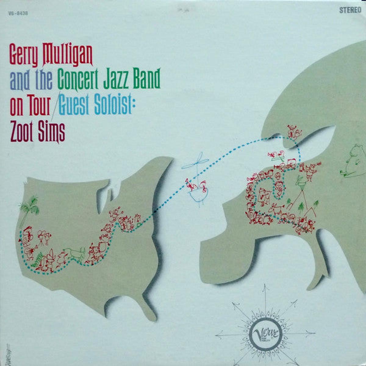 Gerry Mulligan Gerry Mulligan And The Concert Jazz Band On Tour LP