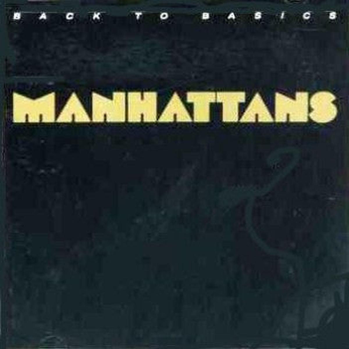 Manhattans - Back To Basics