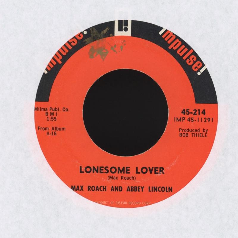 Max Roach / Abbey Lincoln - Lonesome Lover on Impulse Spiritual Jazz 45