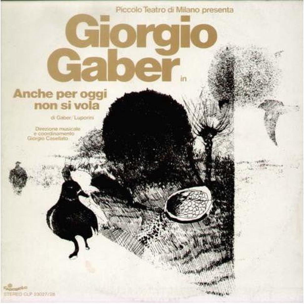 Piccolo Teatro Di Milano Presenta Giorgio Gaber Anche Per Oggi Non Si Vola 2LP