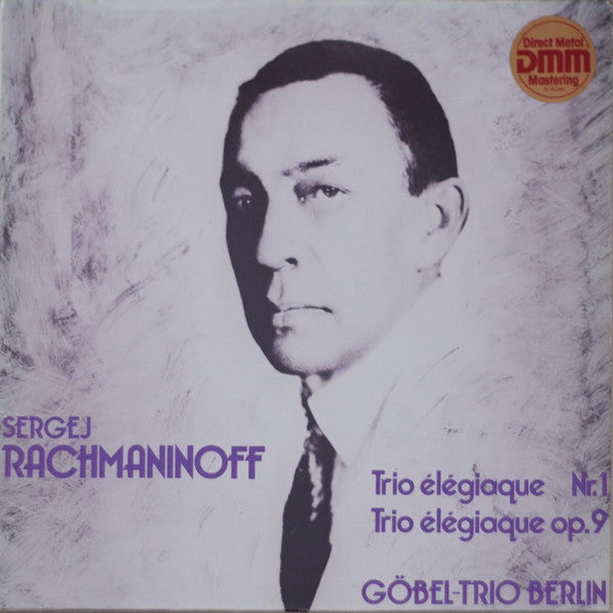 Sergej Rachmaninoff, Gbel-Trio Berlin  Trio lgiaque Nr.1 - Trio lgiaque op.9 LP