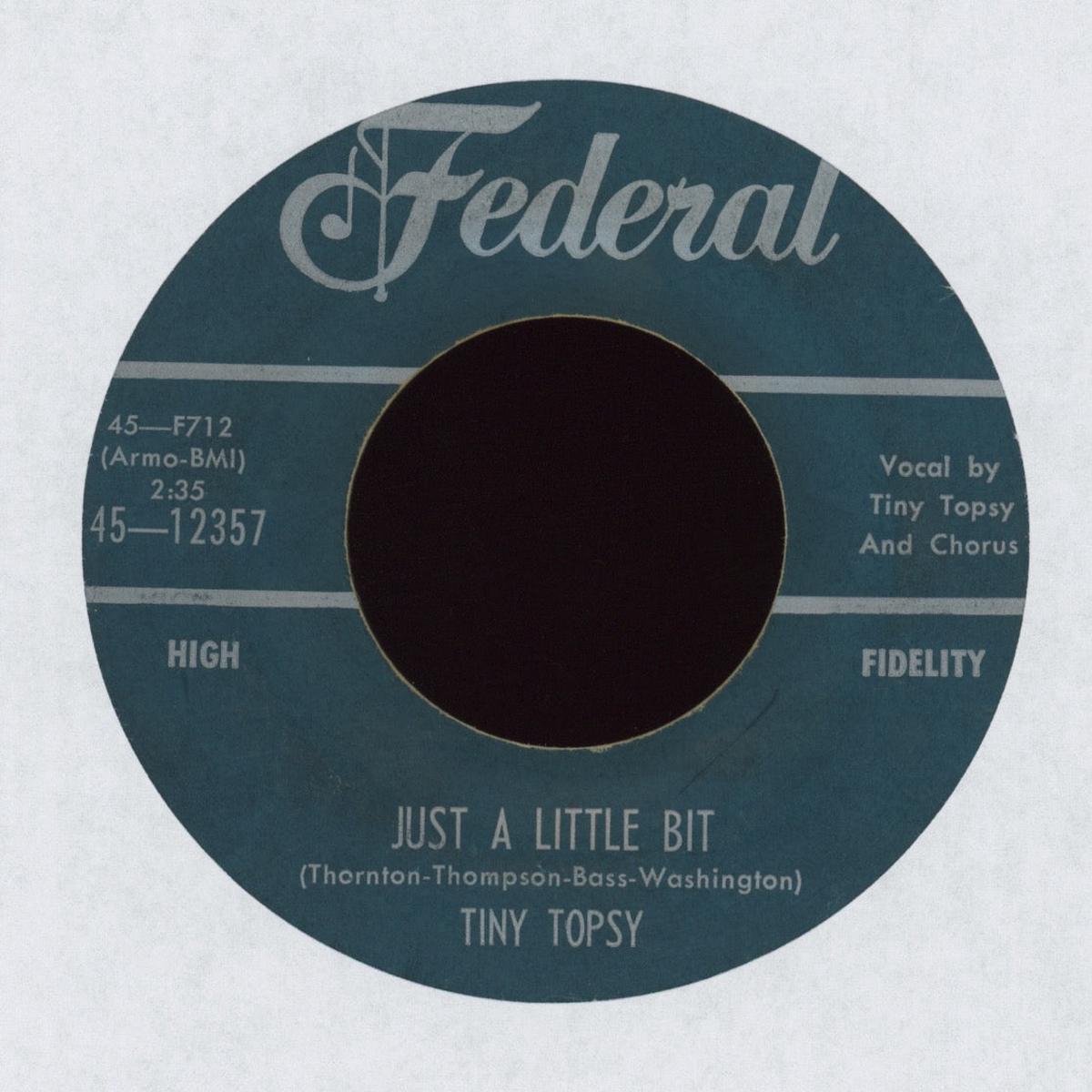 Tiny Topsy - Just A Little Bit on Federal RB Popcorn 45