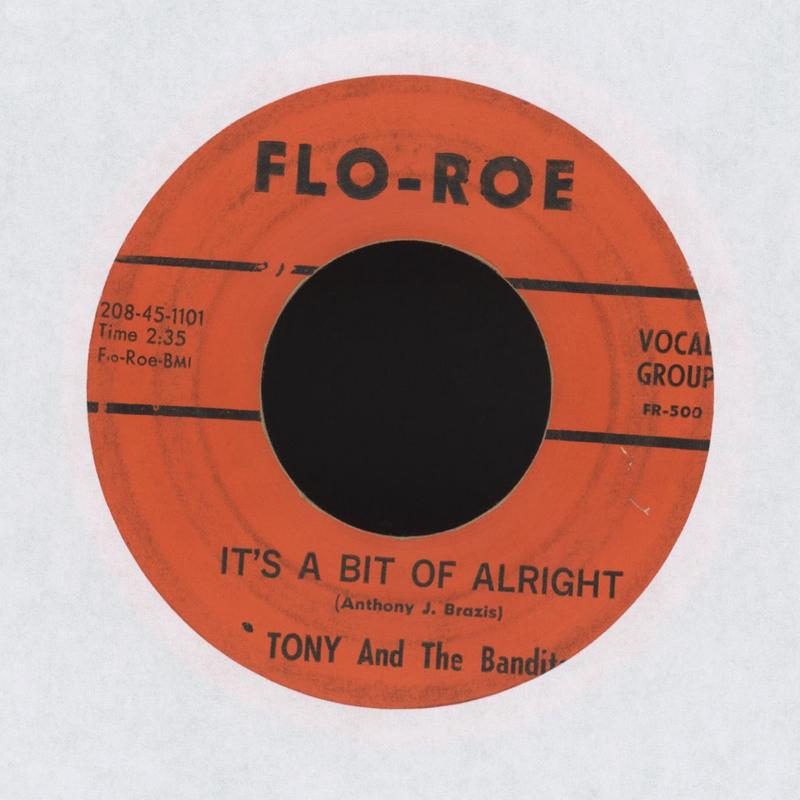 Tony And The Bandits - It's A Bit Of Alright on Flo-Roe Garage 45