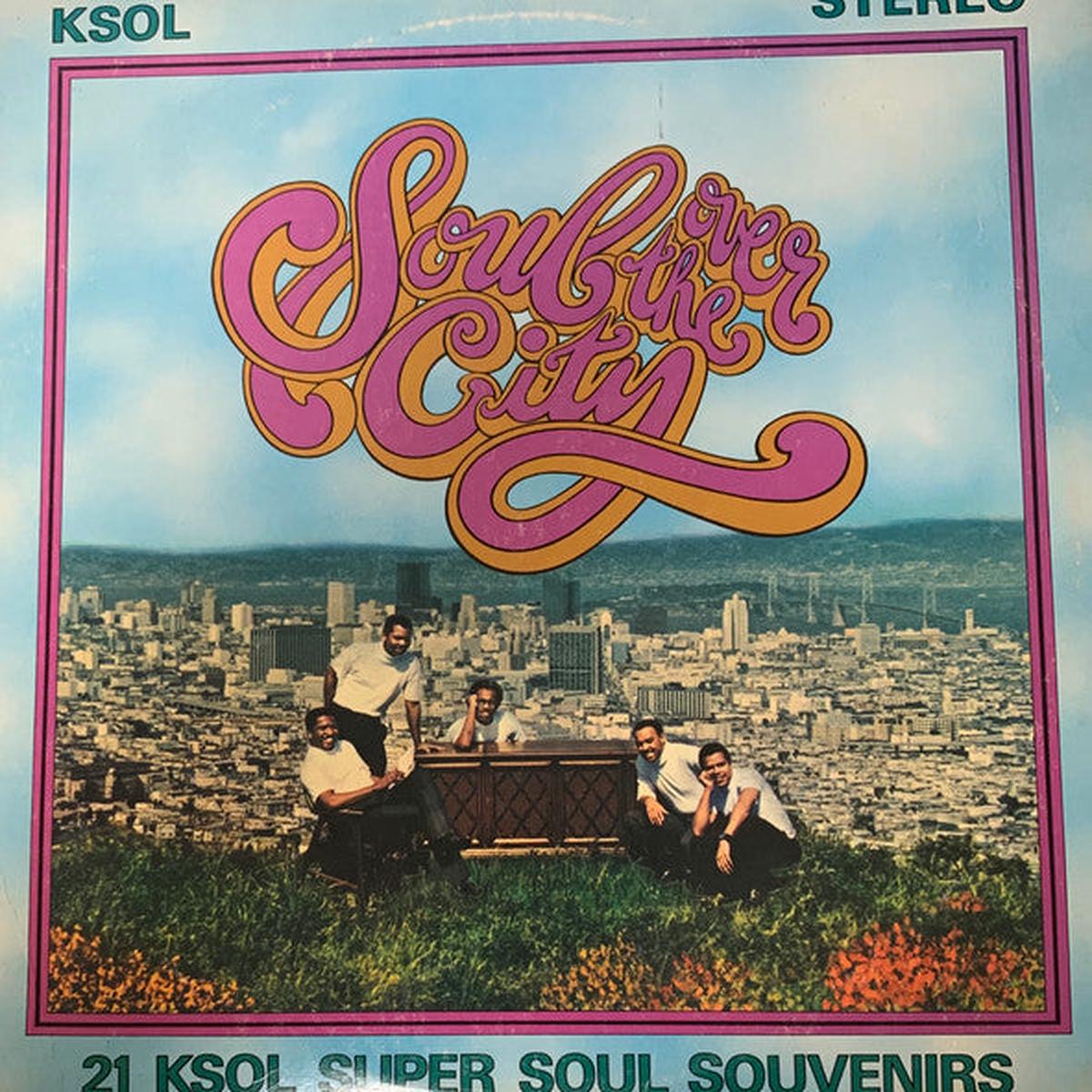 Various  Soul Over The City - 21 KSOL Super Soul Souvenirs LP