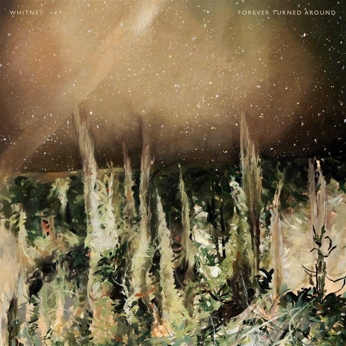 Whitney Forever Turned Around (Forest Bark Brown) LP