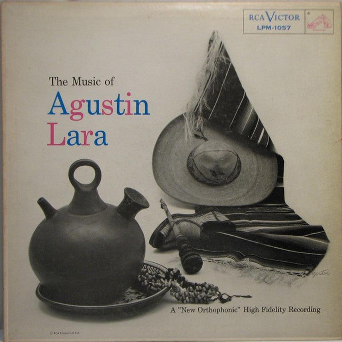 Agustin Lara  The Music Of Agustin Lara LP