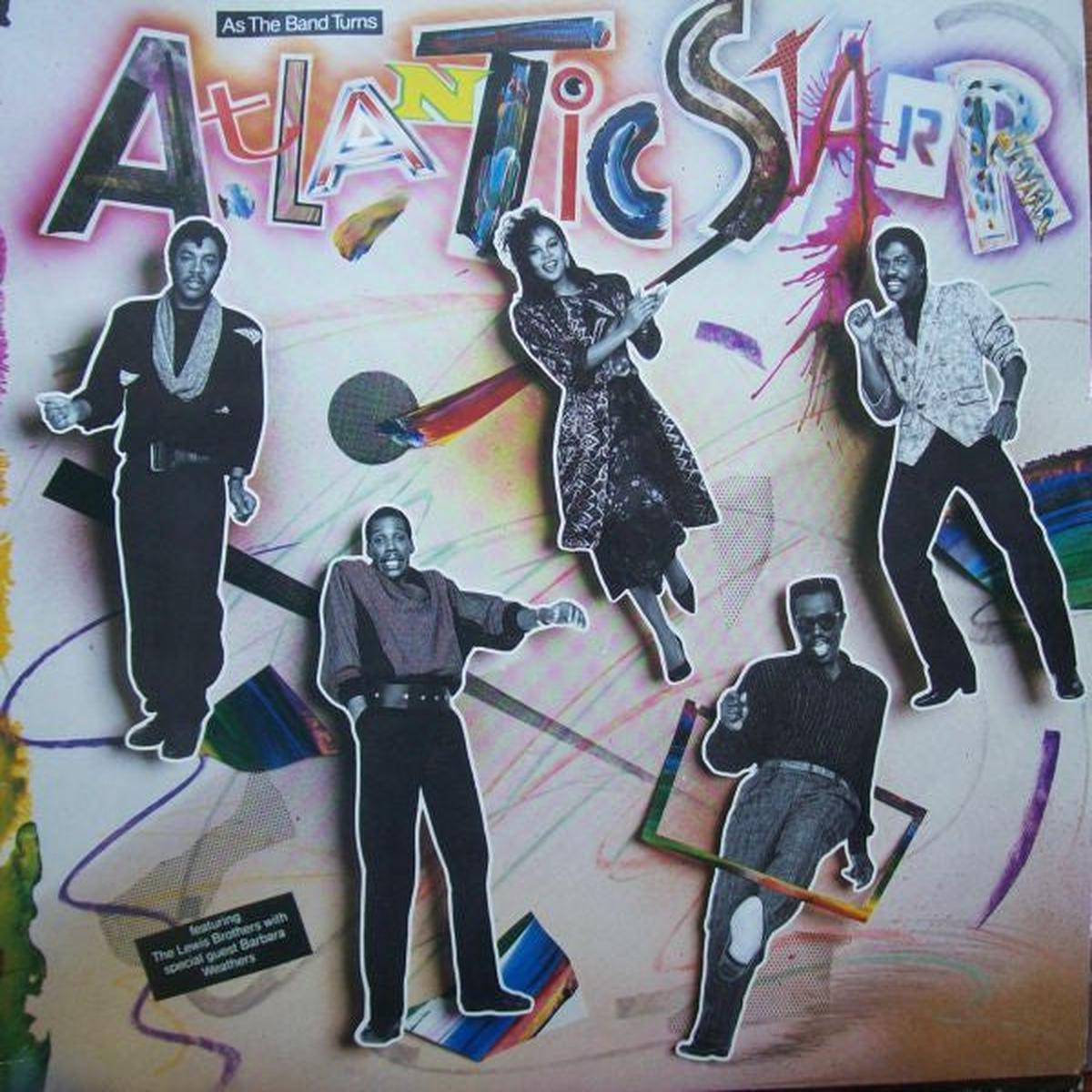 Atlantic Starr As The Band Turns LP