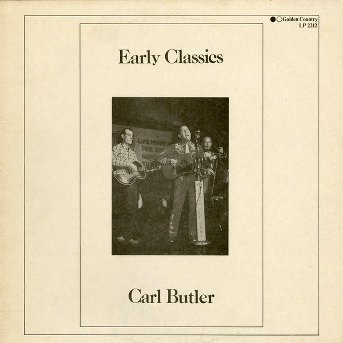 Carl Butler Early Classics LP