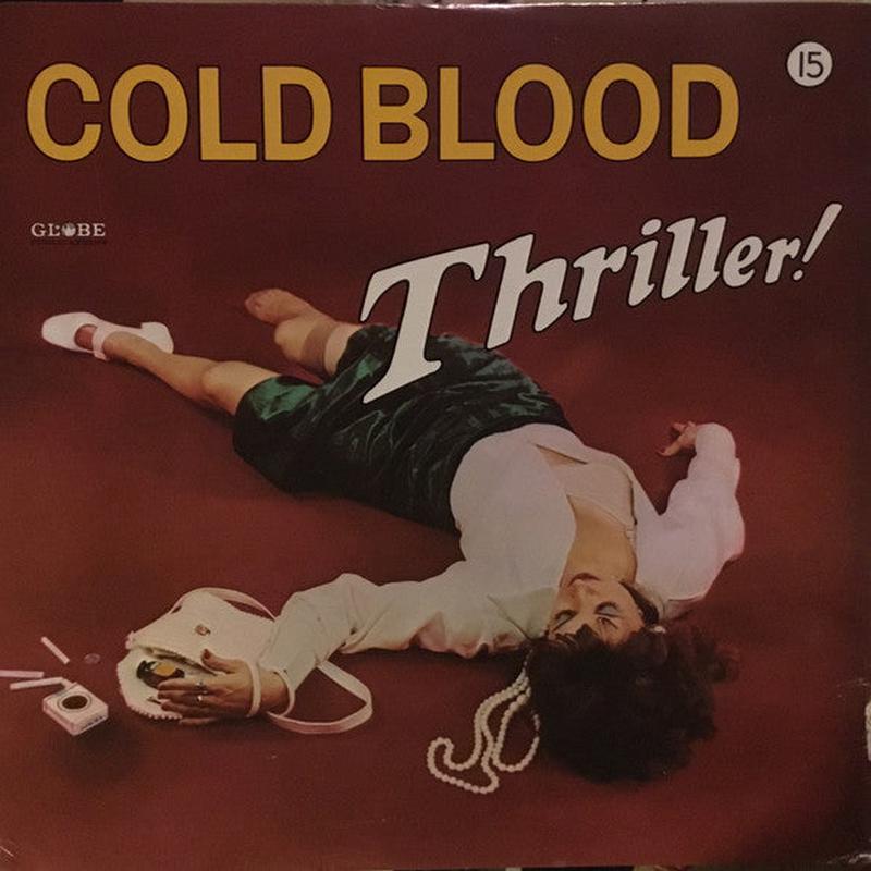 Cold Blood - Thriller!