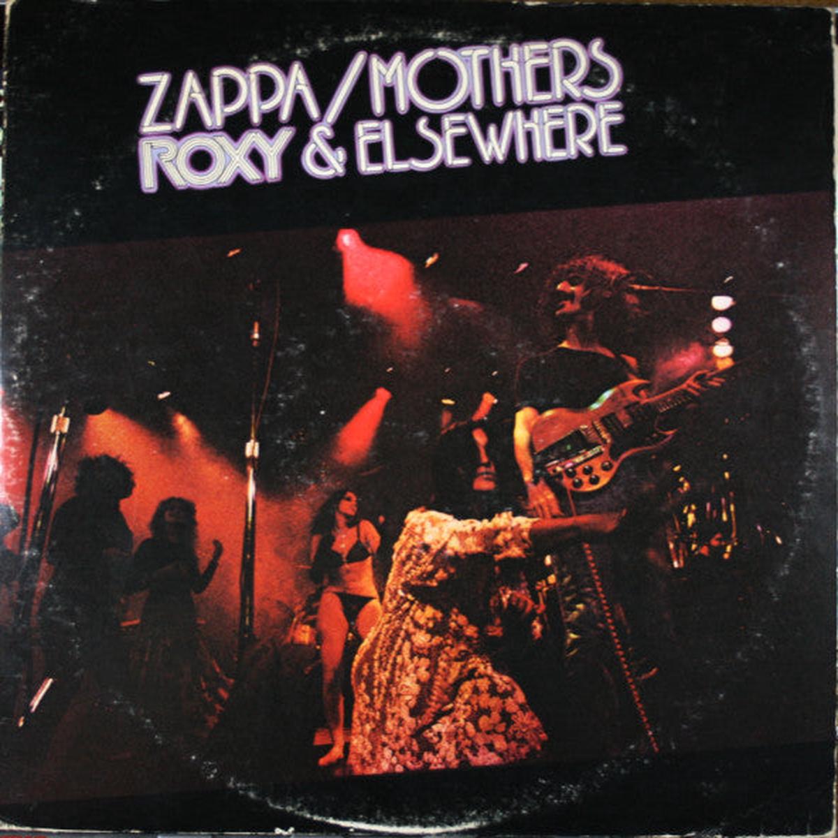 Frank Zappa / Mothers  Roxy & Elsewhere