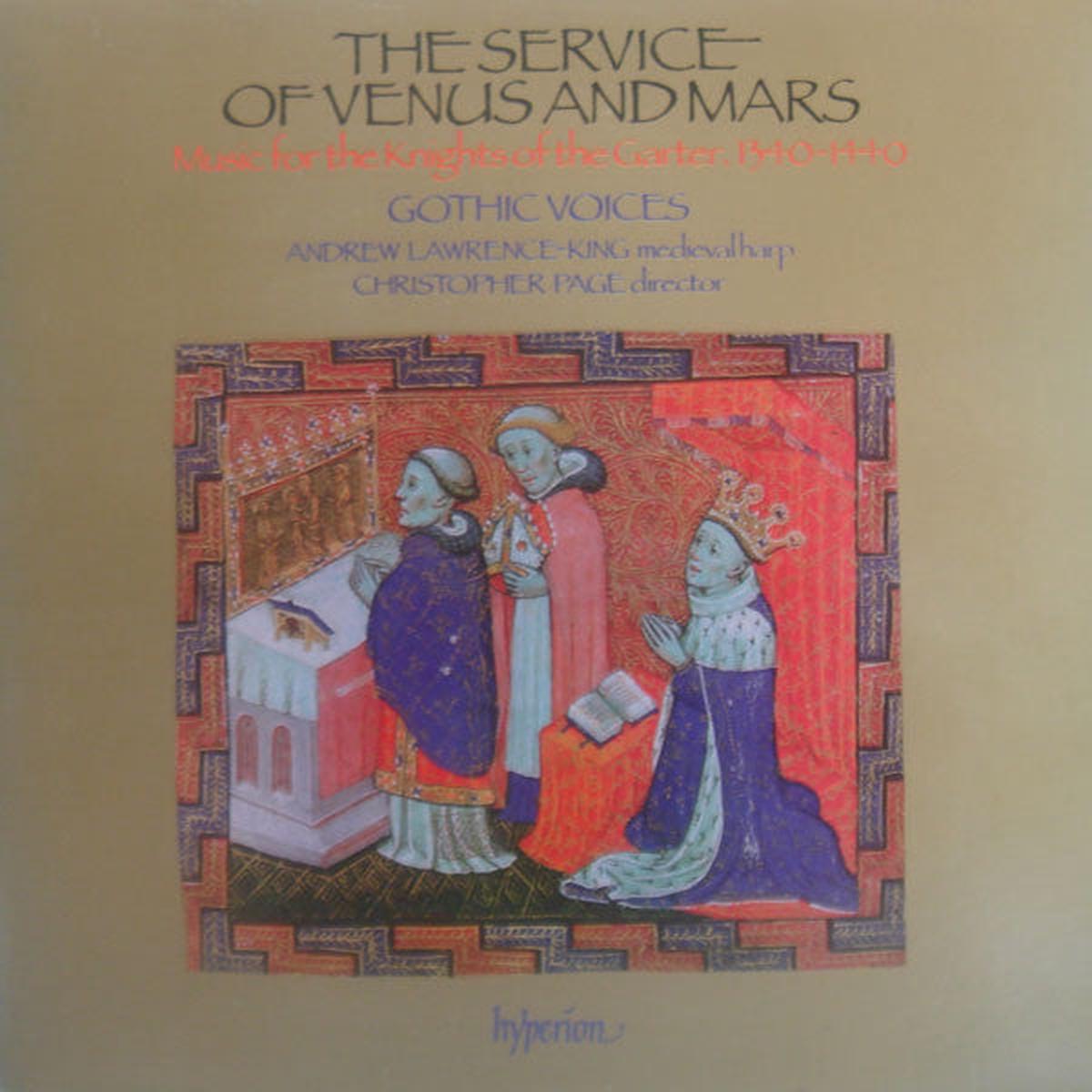 Gothic Voices, Andrew Lawrence-King, Christopher Page The Service Of Venus And Mars LP