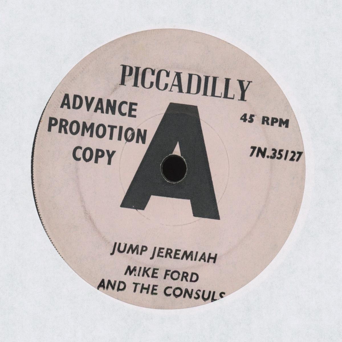 Mike Ford The Consuls - Jump Jeremiah on Picadilly Promo Instro Mod Beat 45