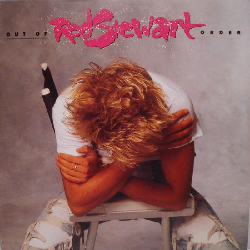 Rod Stewart - Out Of Order