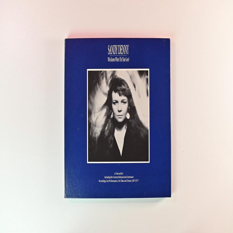 Sandy Denny - Who Knows Where The Time Goes? on Hannibal Records - 4-lp Box Set
