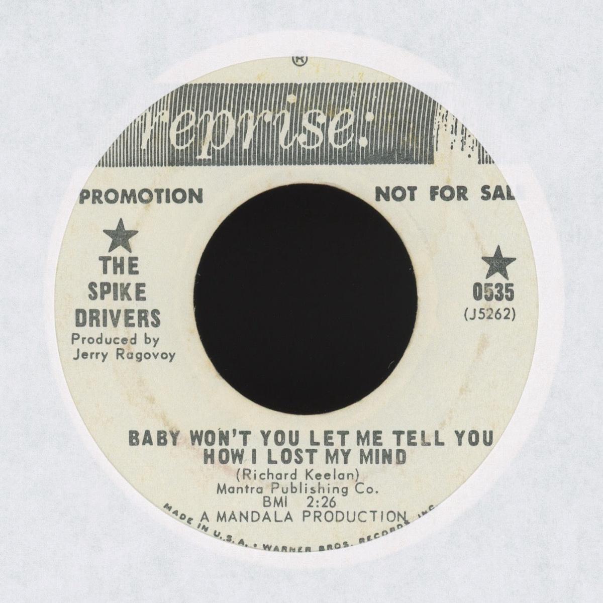 The Spike-Drivers - Baby Wont You Let Me Tell You How I Lost My Mind on Reprise Promo Psych 45