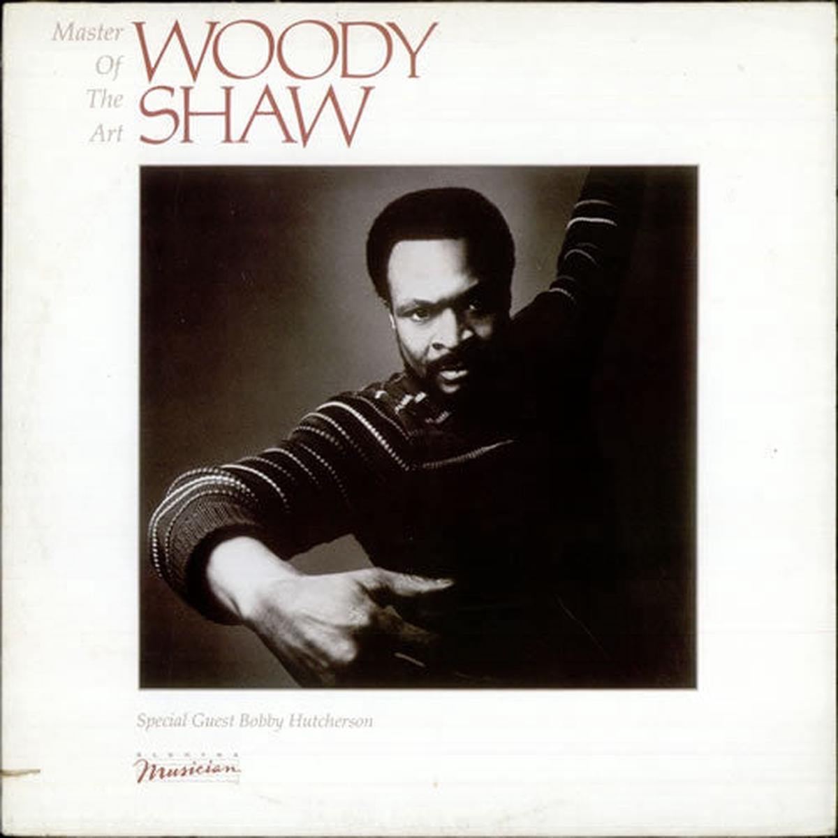 Woody Shaw - Master Of The Art LP