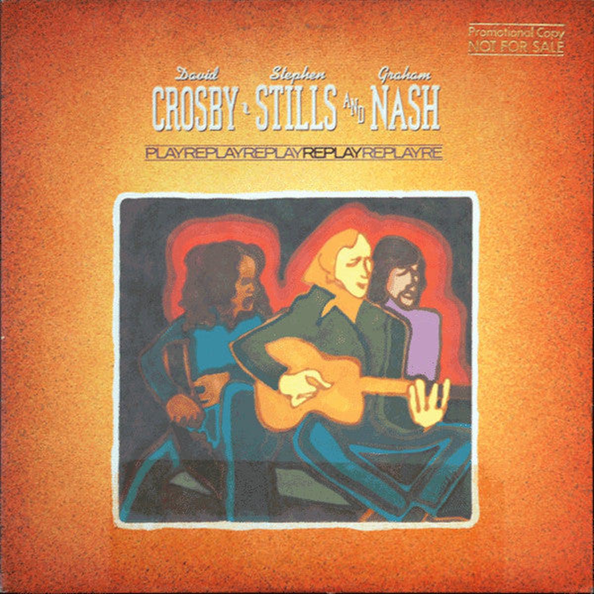 Crosby, Stills & Nash  Replay