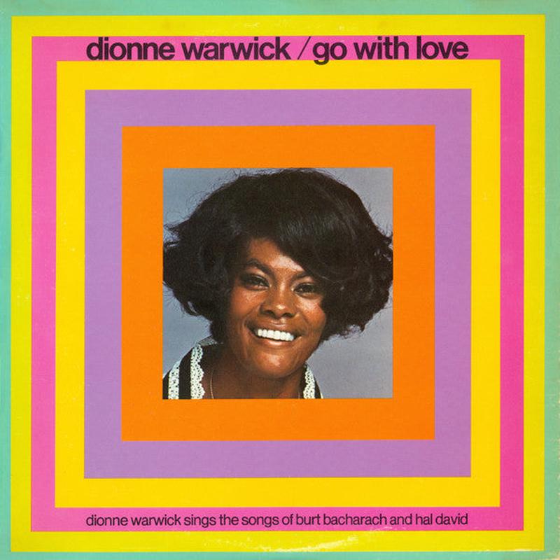 Dionne Warwick - Go With Love