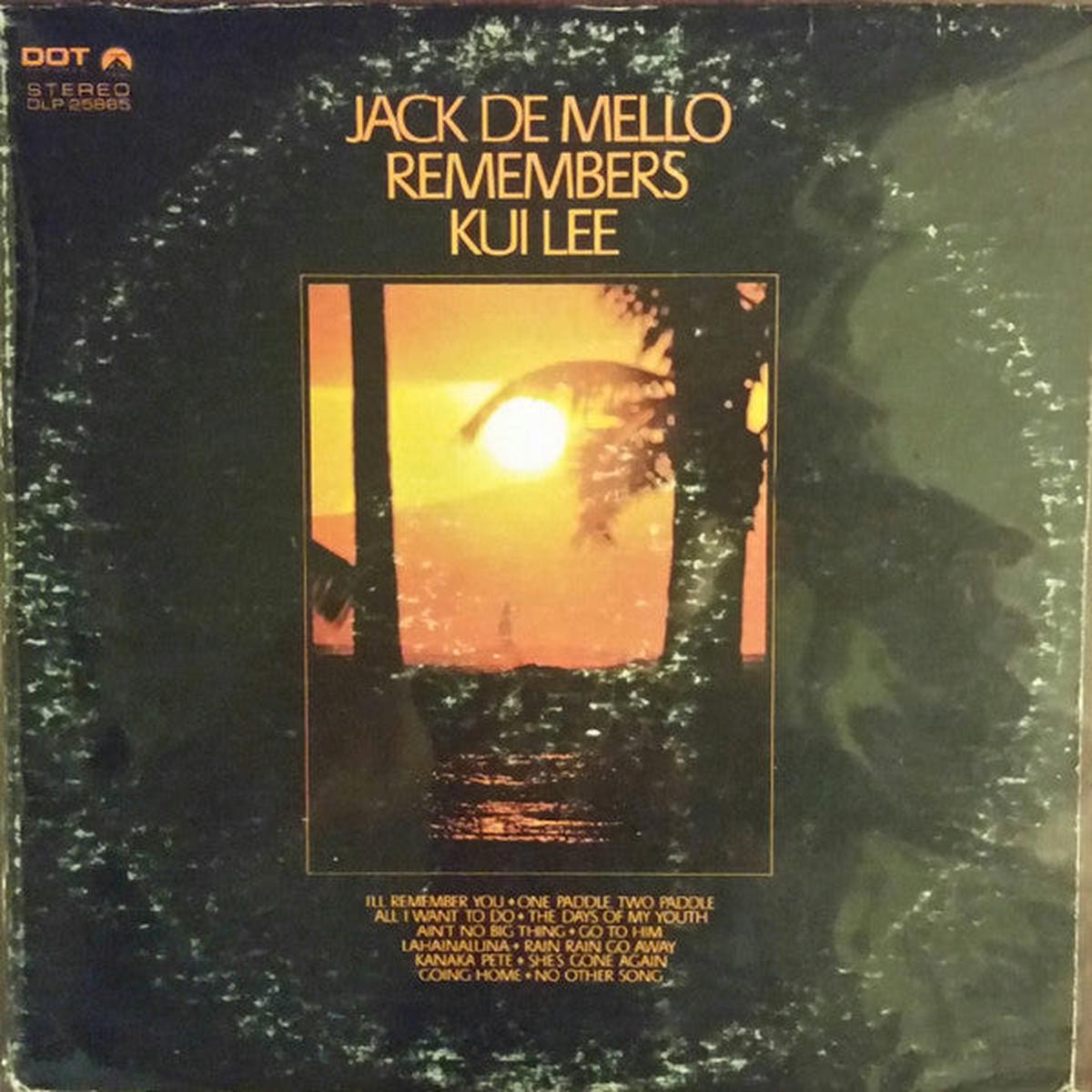 Jack De Mello Jack De Mello Remembers Kui Lee LP