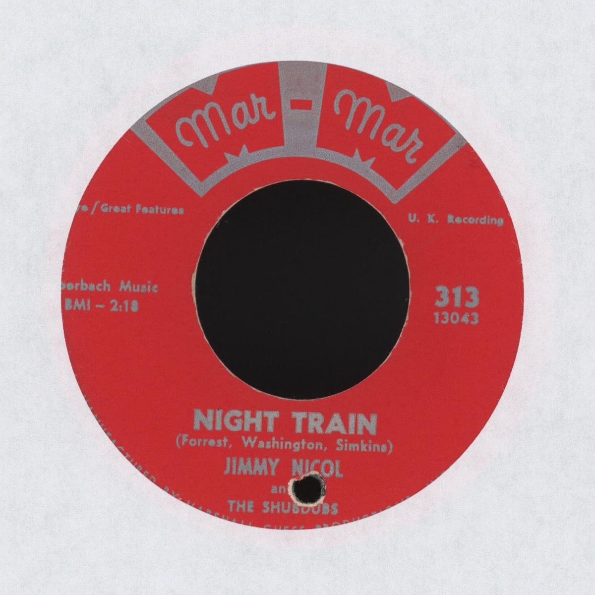Jimmy Nicol The Shubdubs - Night Train on Mar Mar Mod Soul 45