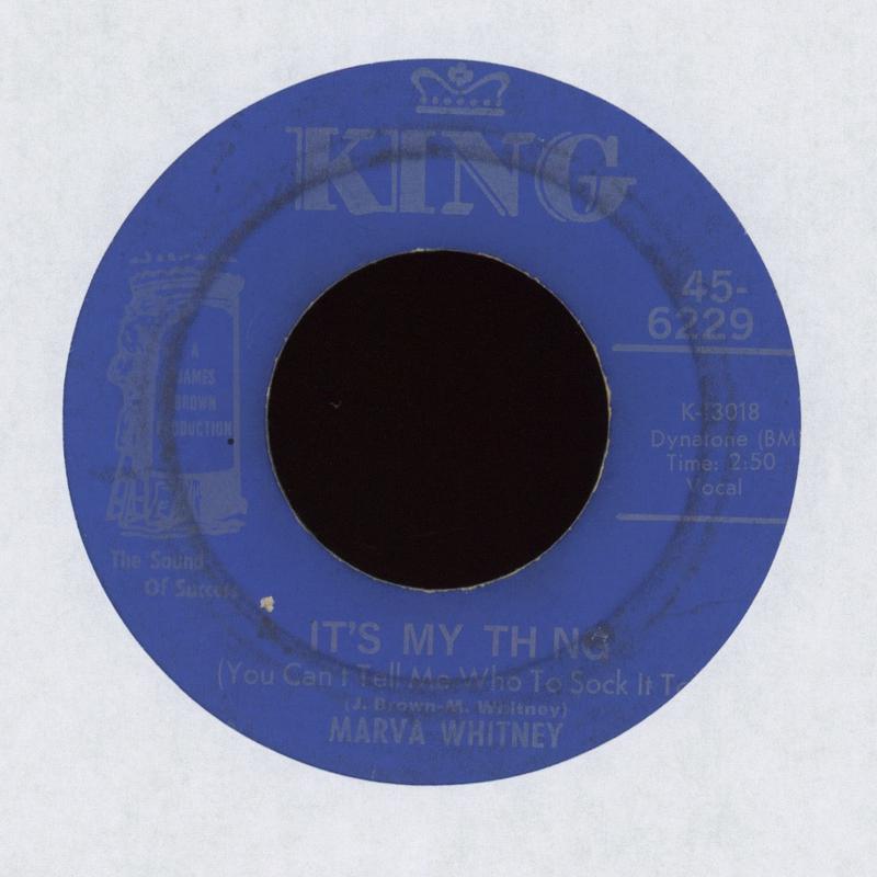 Marva Whitney - It's My Thing (You Can't Tell Me Who To Sock It To) on King Funk 45