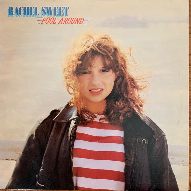 Rachel Sweet - Fool Around