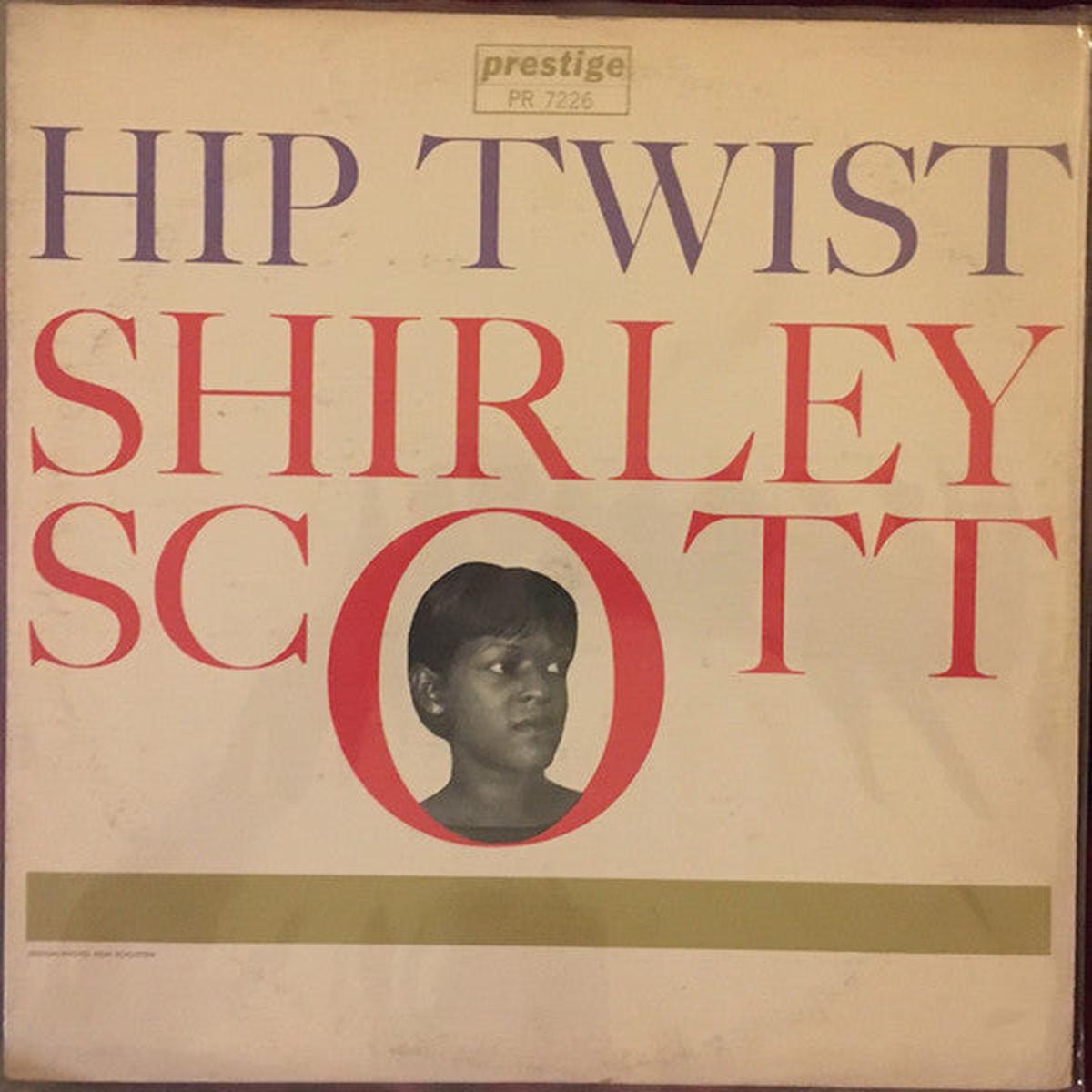 Shirley Scott - Hip Twist